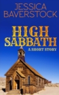 High Sabbath : A Western Short Story - Book
