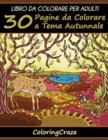 Libro da Colorare per Adulti : 30 Pagine da Colorare a Tema Autunnale - Book