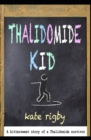 THALIDOMIDE KID - Book