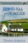 Hop-tu-Naa and Homicide - Book