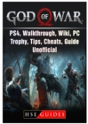 God of War Game, Ps4, Walkthrough, Wiki, Pc, Trophy, Tips, Cheats, Guide Unofficial - Book