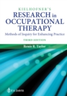 Kielhofner's Research in Occupational Therapy : Methods of Inquiry for Enhancing Practice - Book