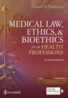 Medical Law, Ethics, & Bioethics for the Health Professions - Book
