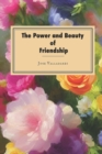 The Power and Beauty of Friendship - Book