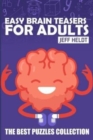 Easy Brain Teasers For Adults : Fillomino Puzzles - The Best Puzzles Collection - Book