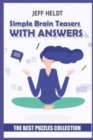 Simple Brain Teasers With Answers : Open Office Puzzles - The Best Puzzles Collection - Book