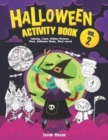 Halloween Activity Book VOL.2 : Coloring, Count, Hidden Pictures, Maze, Hallowen Masks, Word search For Kids - Book