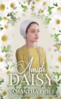 Amish Daisy : Amish Romance - Book
