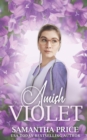 Amish Violet : Amish Romance - Book