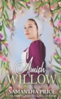 Amish Willow : Amish Romance - Book