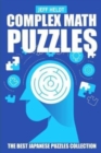 Complex Math Puzzles : CalcuDoku Puzzles - The Best Japanese Puzzles Collection - Book