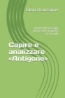 Capire e analizzare Antigone : Analisi dei passaggi chiave della tragedia di Anouilh - Book