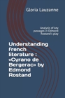 Understanding french literature : Cyrano de Bergerac by Edmond Rostand: Analysis of key passages in Edmond Rostand's play - Book