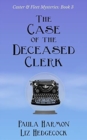 The Case of the Deceased Clerk - Book