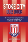 Stoke City Quiz Book - Book