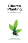 Church Planting : How to plant a dynamic Church - Book
