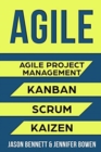 Agile : Agile Project Management, Kanban, Scrum, Kaizen - Book