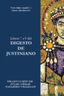 Libros 7 a 9 del Digesto de Justiniano : Texto latino-espa?ol y ensayo introductorio - Book