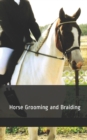 Horse Grooming and Braiding - Book