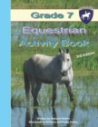 Grade 7 Equestrian Activity Book - Book