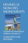 Devines Le Nom Des Monuments : Combien de monuments celebres connais tu ? - Book