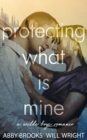 Protecting What Is Mine - Book