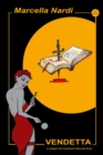 Vendetta : Uno strano caso per il commissario Marcella Randi - Book