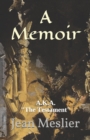 A Memoir : A.K.A. "The Testament" - Book