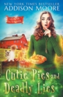 Cutie Pies and Deadly Lies : A Cozy Mystery - Book