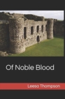 Of Noble Blood : Revenge - Book