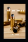 The Witness : The sequel to 'Bobby Olsen' - Book