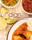 Easy Indian Cookbook : A Simple Asian Cookbook for Preparing Tasty Indian Foods - Book