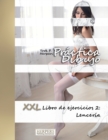 Practica Dibujo - XXL Libro de ejercicios 2 : Lenceria - Book
