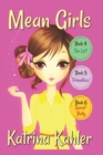 MEAN GIRLS - Part 2 : Books 4,5 & 6: Books for Girls aged 9-12 - Book