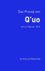 Das Prinzip von Q'uo (6. Februar 2016) : Zur Ernte auf Planet Erde - Book
