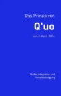 Das Prinzip von Q'uo (2. April 2016) : Selbst-Integration und Vervollst?ndigung - Book