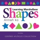 Learning Marshallese Shapes : Annan ko - Book
