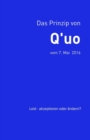 Das Prinzip von Q'uo (7. Mai 2016) : Leid - akzeptieren oder ?ndern? - Book