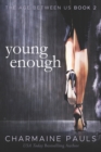 Young Enough - Book
