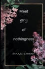 Meet grey of nothingness - Book