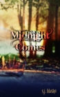 Midnight Comes - Book