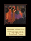 A Thousand and One Nights : Vittorio Vecchin Cross Stitch Pattern - Book