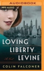 LOVING LIBERTY LEVINE - Book