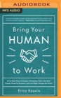 BRING YOUR HUMAN TO WORK - Book