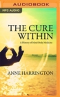 CURE WITHIN THE - Book