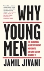 WHY YOUNG MEN - Book