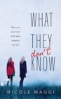 WHAT THEY DONT KNOW - Book