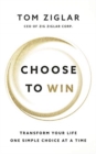 CHOOSE TO WIN - Book