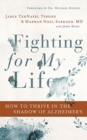 FIGHTING FOR MY LIFE - Book