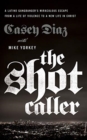 SHOT CALLER THE - Book